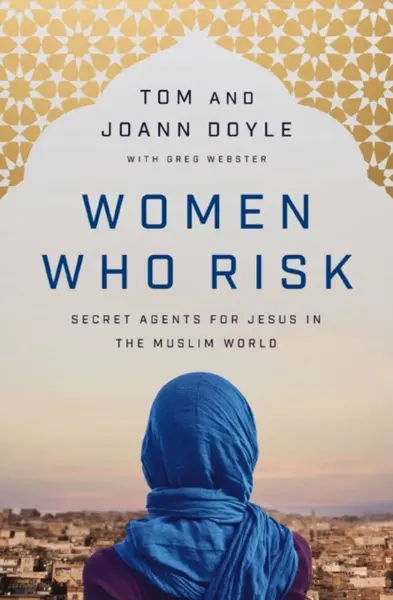 Women Who Risk - Tom Doyle, JoAnn Doyle