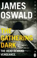 The Gathering Dark - James Oswald