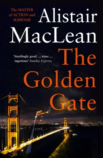 The Golden Gate - MacLean Alistair