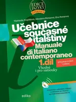 Učebnice současné italštiny, 1. díl - Miroslava Ferrarová, Vlastimila Pospíšilová, Eva Ferrarová