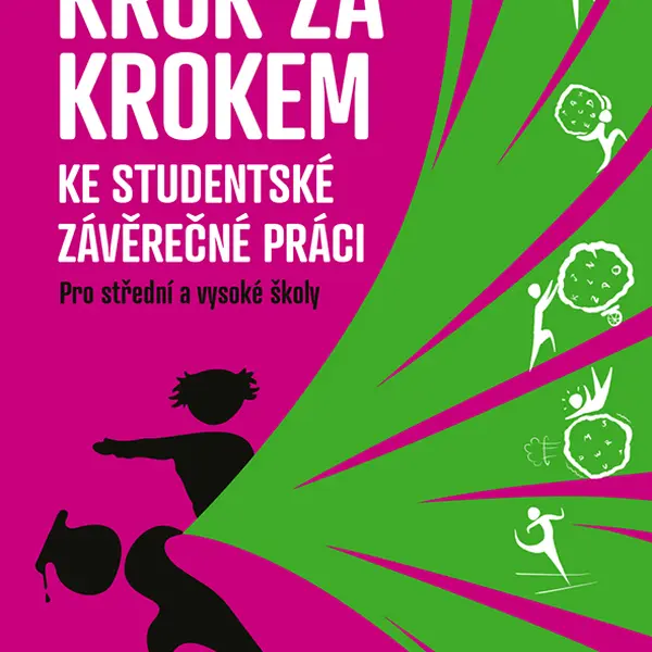 E-kniha: Krok za krokem ke studentské závěrečné práci od Sieglová Dagmar