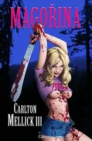 Magořina (poškozená) - Carlton Mellick III