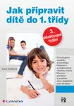 E-kniha: Jak připravit dítě do 1. třídy od Kutálková Dana