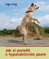 E-kniha: Jak si poradit s hyperaktivním psem od Jung Inga