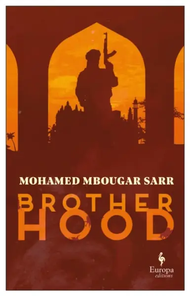 Brotherhood - Mohamed  Mbougar Sarr