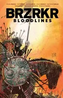 BRZRKR: Bloodlines - Keanu Reeves, Matt Kindt
