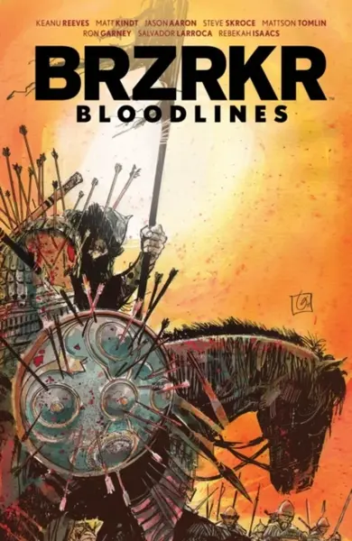 BRZRKR: Bloodlines - Keanu Reeves, Matt Kindt