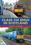 Class 314 EMUs in Scotland - Colin J. Howat