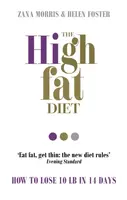 The High Fat Diet - Foster Helen, Zana Morris