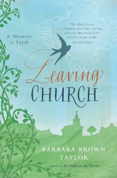 Leaving Church - Barbara Brown Taylor