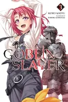 Goblin Slayer, Vol. 3 (Novel) - Kumo Kagyu