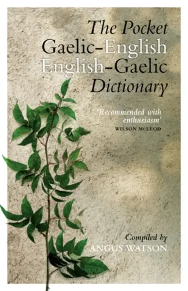 The Pocket Gaelic-English English-Gaelic Dictionary - Watson Angus