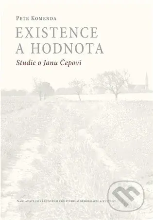 Existence a hodnota - Petr Komenda