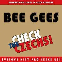 Různí interpreti – Check The Czechs! Bee Gees - zahraniční songy v domácích verzích