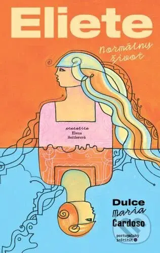 Eliete - Normálny život - Dulce Maria Cardoso - kniha z kategorie Romantická