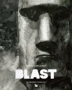 Blast 2. - Manu Larcenet