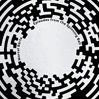 Marcel Bárta – Episodes from the Spinning Ball CD