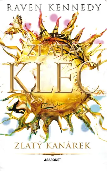 Zlatý kanárek - Raven Kennedy - e-kniha