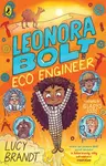 Leonora Bolt: Eco Engineer - Lucy Brandtová