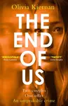 The End of Us - Olivia Kiernan
