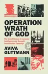Operation Wrath of God - Aviva  Guttmann