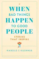 When Bad Things Happen to Good People - Harold Kushner