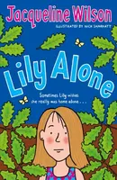 Lily Alone - Jacqueline Wilsonová