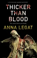 Thicker Than Blood - Anna Legat