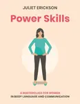 Power Skills - Juliet Erickson
