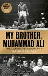 My Brother, Muhammad Ali - Rahaman Ali