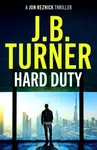 Hard Duty - J. B. Turner
