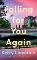 Falling for You Again - Kerry Lonsdale