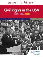Access to History: Civil Rights in the USA 1865â€“1992 for OCR Second Edition - Nicholas Fellows, Mike Wells