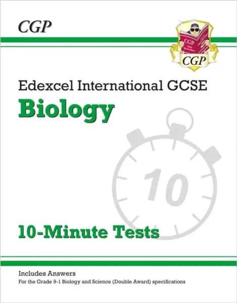 Edexcel International GCSE Biology: 10-Minute Tests (with answers) - CGP Books