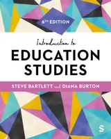 Introduction to Education Studies - Diana M Burton, Steve Bartlett