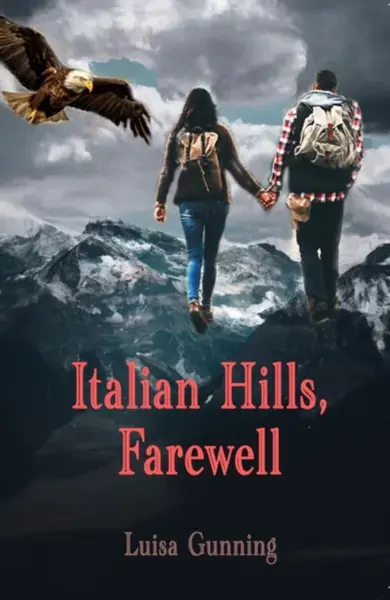 Italian Hills, Farewell - Luisa Gunning