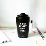 Termohrnek/hrnek na kávu – get sh*t done (350ml)