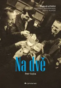 Kniha: Na dvě od Sojka Petr