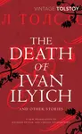 The Death of Ivan Ilyich and Other Stories - Leo Tolstoy