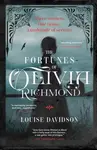 The Fortunes Of Olivia Richmond - Louise Davidson