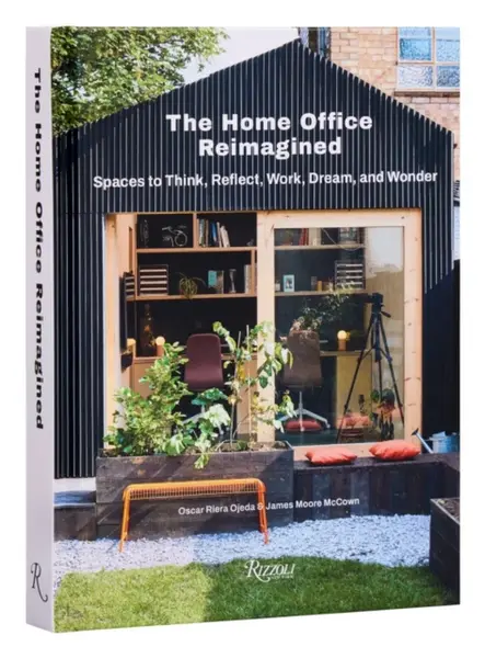 The Home Office Reimagined - James Moore McCown, Oscar Riera Ojeda