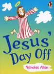 Jesus' Day Off - Allan Nicholas