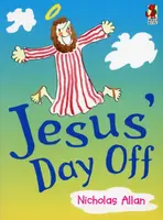 Jesus' Day Off - Allan Nicholas