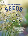 Starting & Saving Seeds - Julie Thompson-Adolf