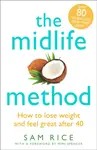 The Midlife Method - Sam Rice
