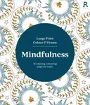 Large Print Colour & Frame - Mindfulness - Richardson Puzzles and Games