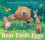 Bear Finds Eggs - Karma Wilson