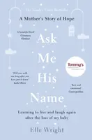 Ask Me His Name - Elle Wright