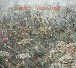 Kieferâ€“Van Gogh - Simon Schama, Anselm Kiefer, Tamara Klopper