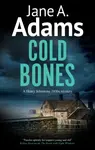 Cold Bones - Jane A. Adams